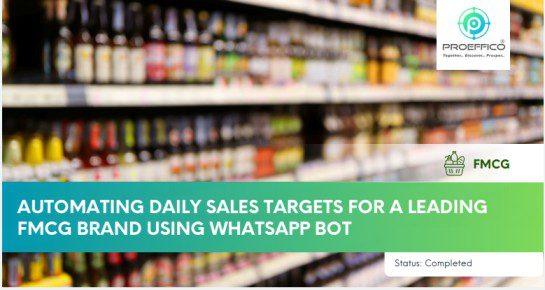 Automating Daily Sales Targets For A Leading Fmcg Brand Using Whatsapp Bot